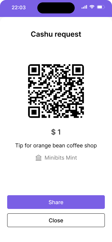 Completed Cashu payment request screen showing a QR code for a $1 payment with the description ‘Tip for orange bean coffee shop’ and the preferred mint listed as ‘Minibits Mint.’ There are ‘Share’ and ‘Close’ buttons at the bottom.