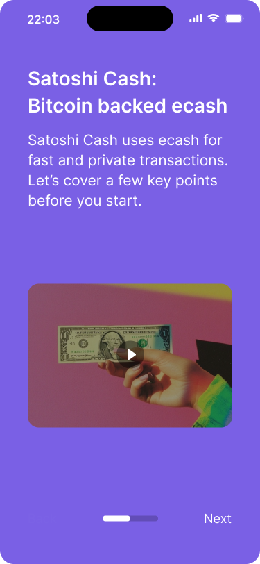 Onboarding screen introducing ‘Satoshi Cash,’ a bitcoin-backed ecash wallet. The screen highlights that the wallet offers fast and private transactions and features a video thumbnail with an explainer video.