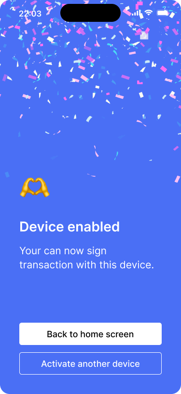 Success screen showing the option activate another device or go to the home screen.